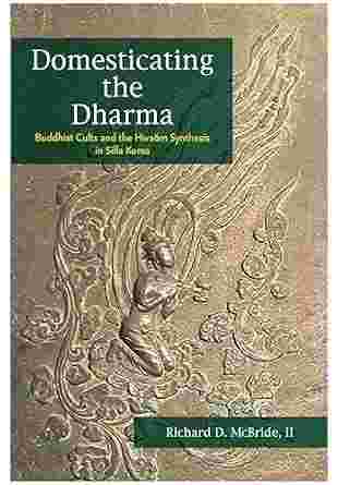 Cover of Domesticating the Dharma